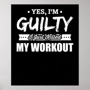 Fitness Motivational Jag dödade just min workout Poster