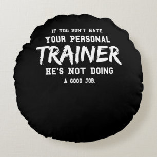 Fitness Personal Trainer Gym Motivation Rund Kudde