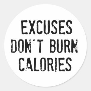 Fitness Quote. Excuses Burn Runt Klistermärke