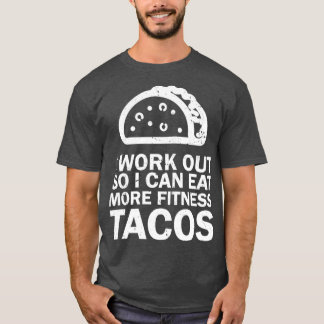 Fitness Taco Funny Humous Gym6 T Shirt