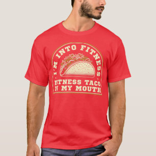 Fitness taco i munnen t shirt