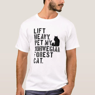 Fitness Workout - Hiss Heavy Pet My Norway Fore T Shirt