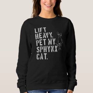 Fitness Workout Hiss Heavy Pet My Sphynx Cat 1 T Shirt