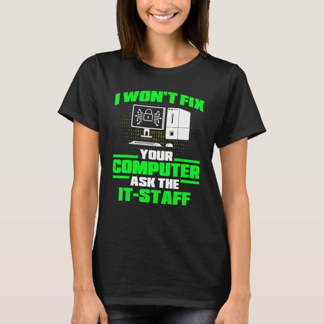 Fix Computer Ask It Staff Cyber Warrior & Security T Shirt (Framsida)