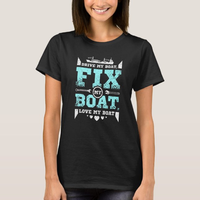 Fix my boat love my boat Premium T Shirt (Framsida)