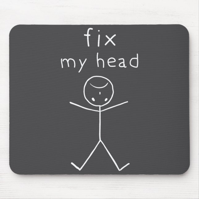 Fix My Head, Funny Sticks Drawing With Saying  Musmatta (Framsidan)