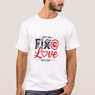 Fixa @at kärlek t shirt