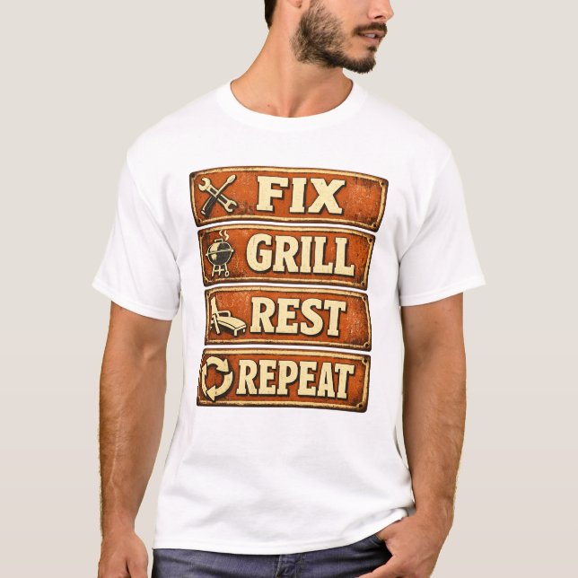 Fixa Grill Rast Upprepa Pappa Handyman Grillning A T Shirt (Framsida)