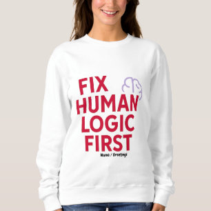 Fixa mänsklig logik först Minimalt tekniskt humo T Shirt