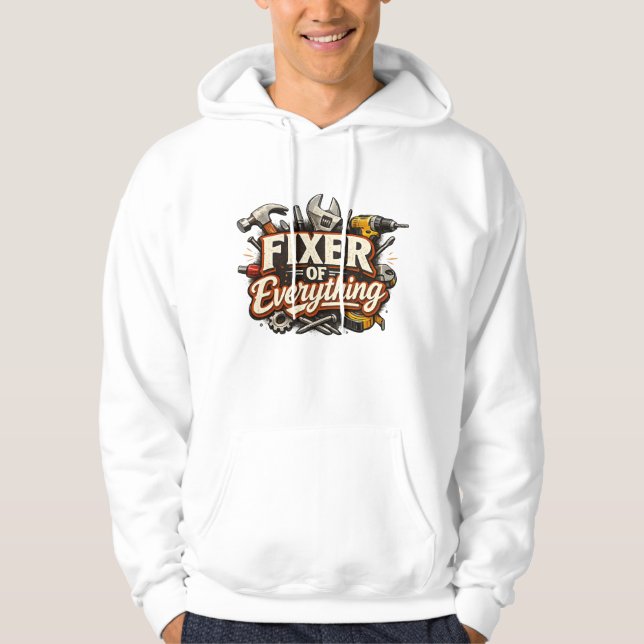 Fixare av allt - Bästa presentidén för fäder Hoodie (Framsida)