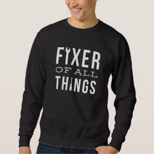 Fixer all Sak Handyman Mechanic Pappa Far Lång Ärmad Tröja