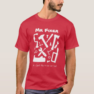 Fixer Handyman Verktyg Funny Slogan T Shirt