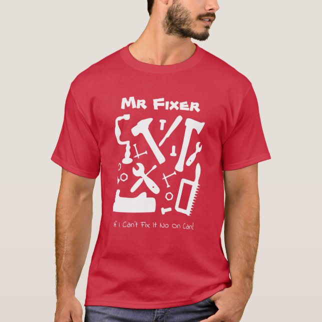 Fixer Handyman Verktyg Funny Slogan T Shirt (Framsida)