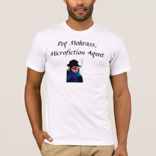 Fixera Mokrass: Microfiction agent T Shirt