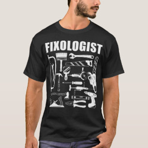 Fixolog Snickare Träarbetare DIY Hantverkare Rolig T Shirt