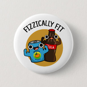 Fizzic Fit Funny Fizzy Cola Pun Knapp