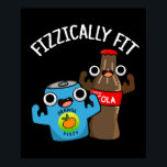 Fizzic Fit Funny Fizzy Cola Pun Mörk BG Poster<br><div class="desc">Fizzic Fit Funny Fizzy Cola Pun har två soda pops som spänner över sina biceps. Perfektens gåva till familj och vänner som kärlek söt fizzy soda puns.</div>