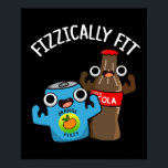 Fizzic Fit Funny Fizzy Cola Pun Mörk BG Poster<br><div class="desc">Fizzic Fit Funny Fizzy Cola Pun har två soda pops som spänner över sina biceps. Perfektens gåva till familj och vänner som kärlek söt fizzy soda puns.</div>