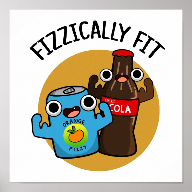 Fizzic Fit Funny Fizzy Cola Pun Poster (Framsidan)