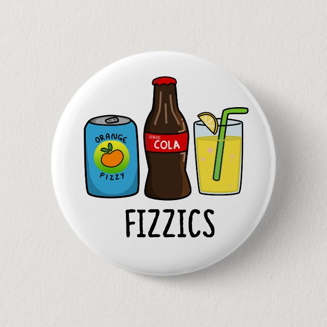 Fizzics Funny Fizzy Cola Drinks Pun Knapp (Framsida)