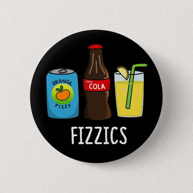 Fizzics Funny Fizzy Cola Drinks Pun Mörk BG Knapp (Framsida)