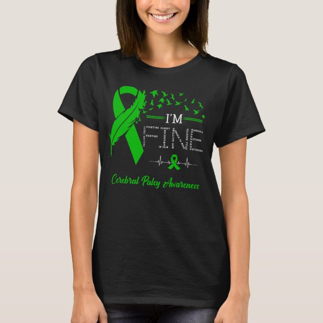 Fjäderfåglar Jag är Bra Cerebral Palsy Awareness T Shirt (Framsida)