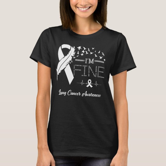 Fjäderfåglar Jag är Bra Lung Cancer Awareness T Shirt (Framsida)