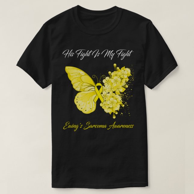 Fjäderfluga hans kamp är min kamp Ewing Sarcoma Aw T Shirt (Design framsida)