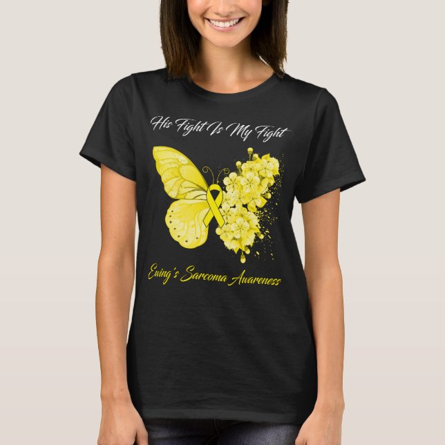 Fjäderfluga hans kamp är min kamp Ewing Sarcoma T Shirt (Framsida)