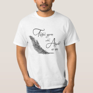 Fjädrar visas när Änglar är nära T Shirt
