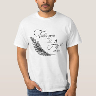 Fjädrar visas när Änglar är nära T Shirt
