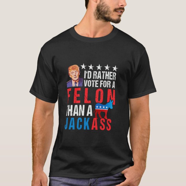 Fjälld Felon 2024. Jag röstade hellre för Felon än T Shirt (Framsida)