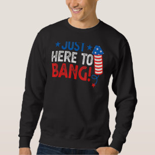 Fjärde juli 4 juli är jag bara här för att bang 1 lång ärmad tröja