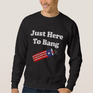 Fjärde juli 4 juli är jag bara här för att bang 2 lång ärmad tröja