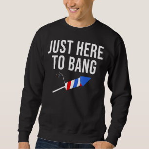 Fjärde juli 4 juli är jag bara här för att bang 3 lång ärmad tröja