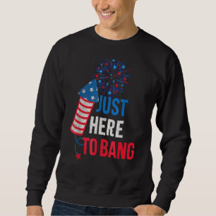 Fjärde juli 4 juli är jag bara här för att bang 4 lång ärmad tröja