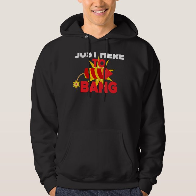 Fjärde juli 4 juli är jag bara här för att bang hoodie (Framsida)