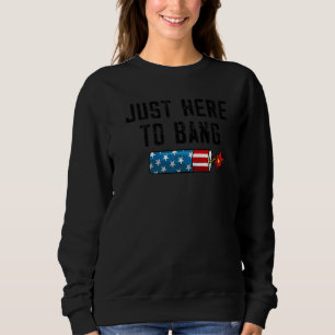 Fjärde juli 4 juli är jag bara här för att bang t shirt