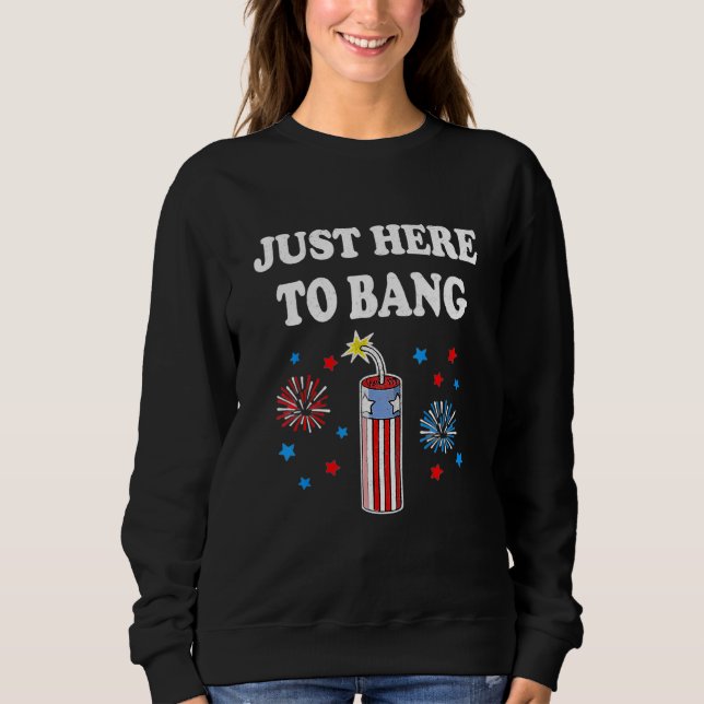 Fjärde juli 4 juli är jag bara här för att bang t shirt (Framsida)