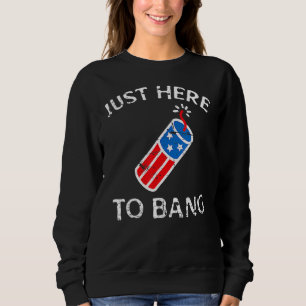 Fjärde juli 4 juli är jag bara här för Bang U T Shirt
