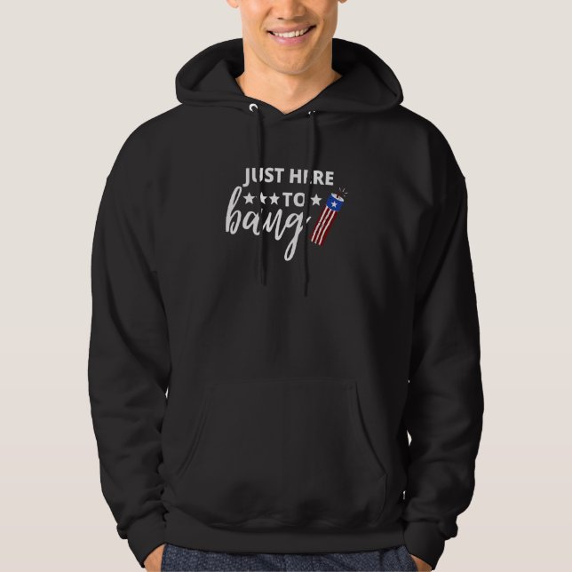 Fjärde juli 4 juli är jag här för att bang hoodie (Framsida)