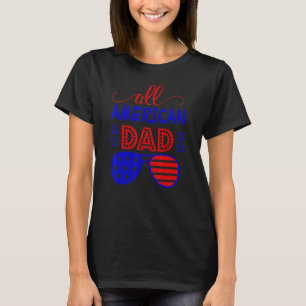 Fjärde juli för alla amerikanska Pappa-USA flagga- T Shirt