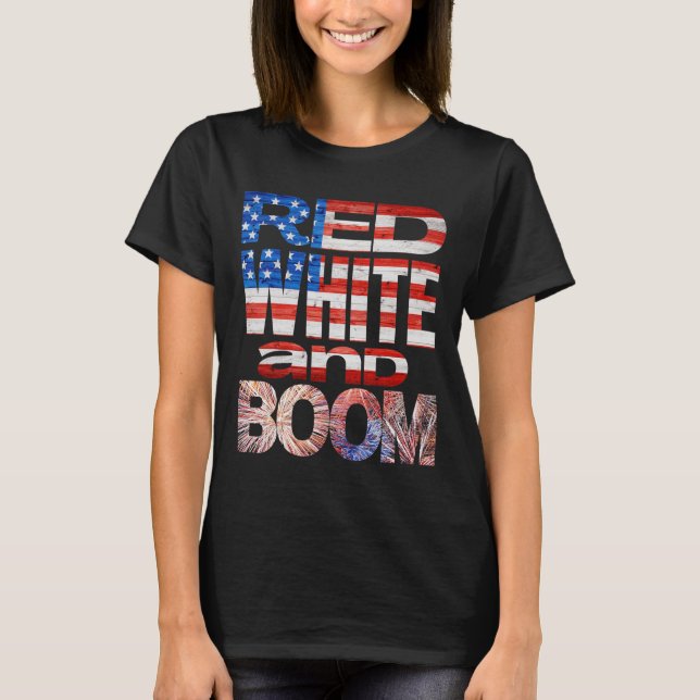 Fjärde juli: Red White och Boom Fireworks Finale T Shirt (Framsida)