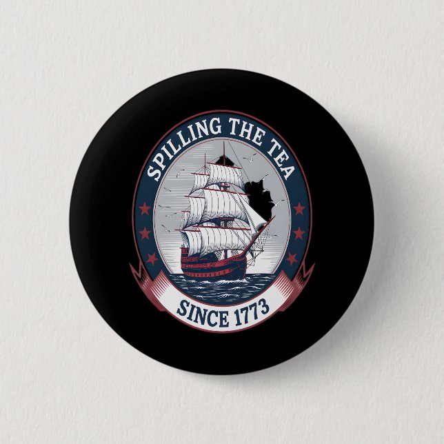 Fjärde juli: Spilling the Tea 1773 Funny America Knapp (Framsida)