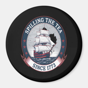 Fjärde juli: Spilling the Tea 1773 Funny America Magnet