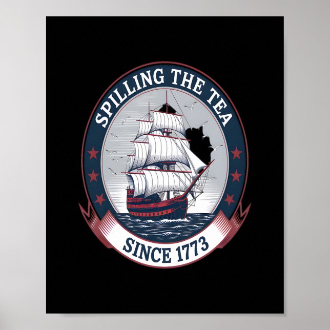 Fjärde juli: Spilling the Tea 1773 Funny America Poster (Framsidan)