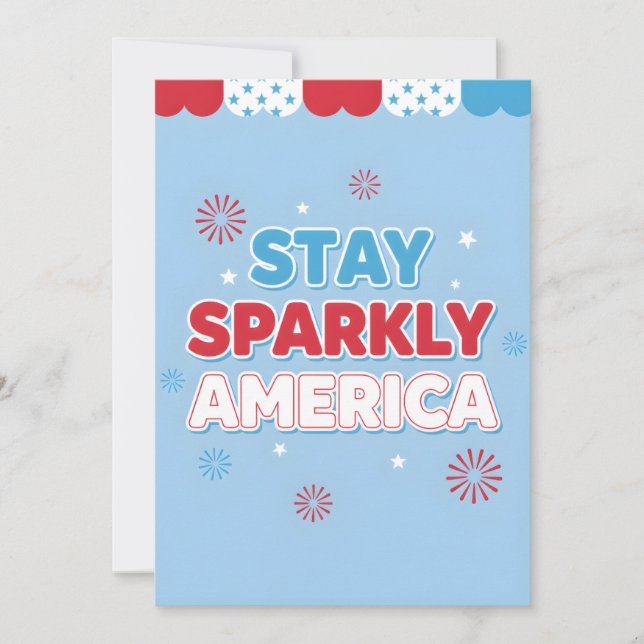 Fjärde juli Stay Sparkly Amerika Patriotisk Julkort (Framsida)