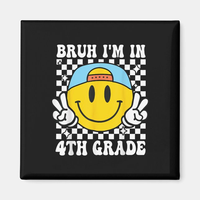 Fjärde Klass Bruh I och#39;m i fjärde Klass Studen Magnet (Framsidan)