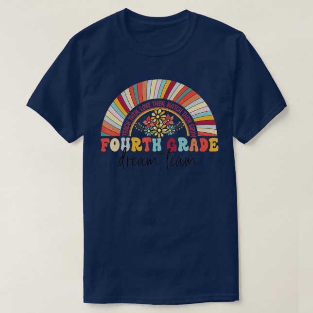 Fjärde Klass-drömteamet Regbow Teacher Kids Tillba T Shirt (Design framsida)