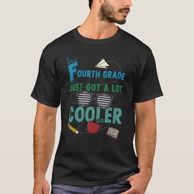 Fjärde Klass just Har A Lot Cooler 4th Klass Teach T Shirt (Framsida)